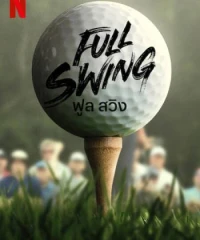 Full Swing: Những tay golf chuyên nghiệp